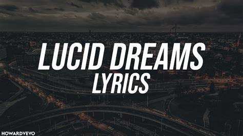 lucid dreams lyrics|More.